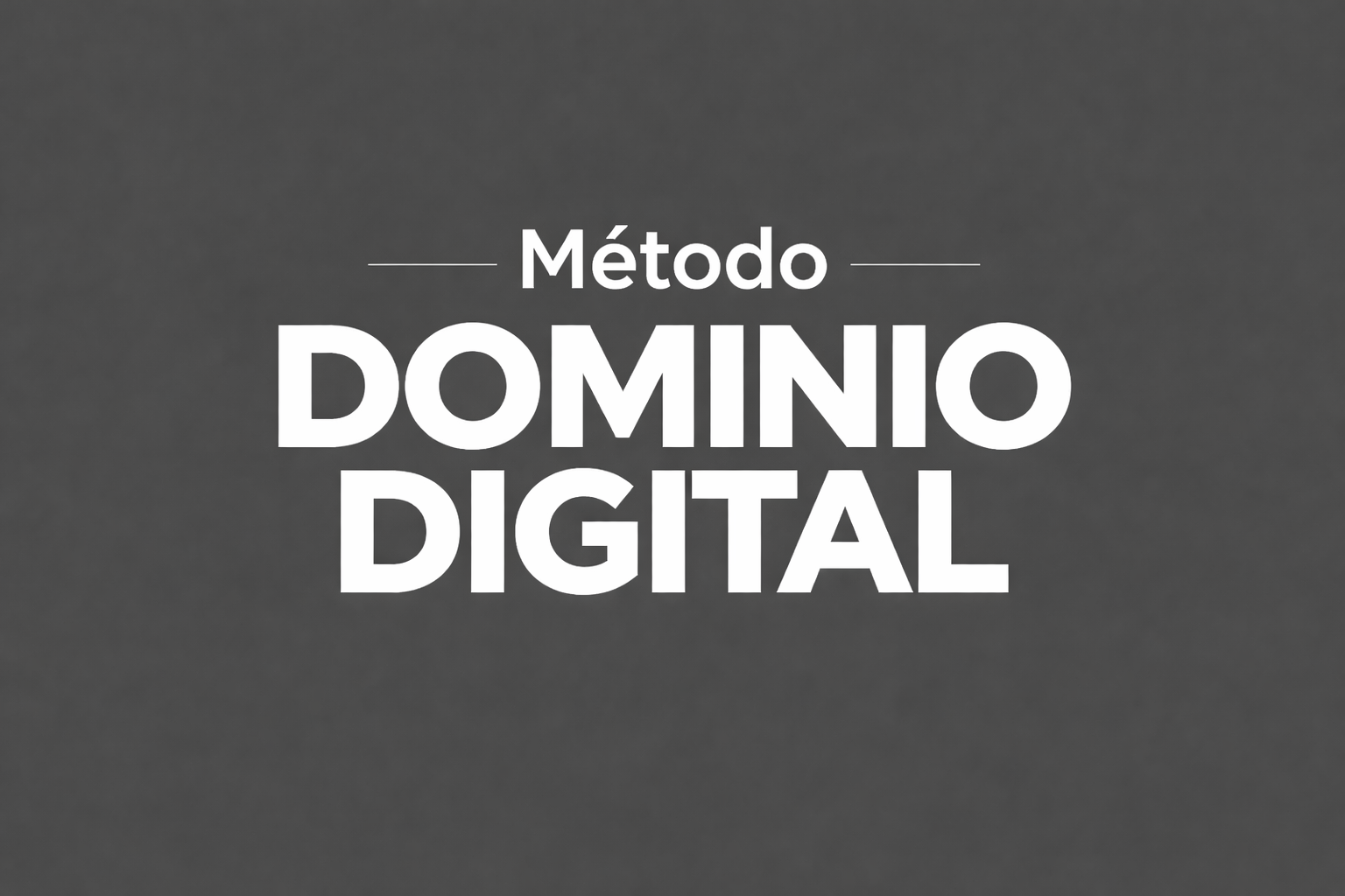 Método Dominio Digital